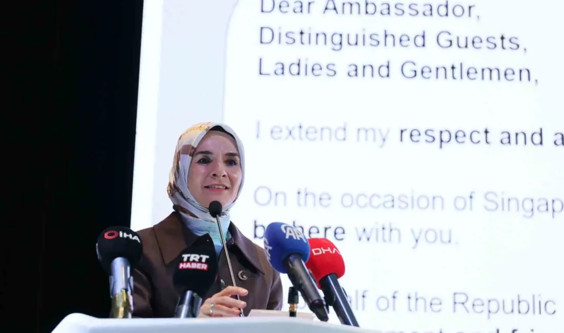 Aile ve Sosyal Hizmetler Bakanı Mahinur Özdemir Göktaş, “Singapur ile