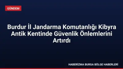 Burdur İl Jandarma Komutanlığı, Kibyra Antik Kenti'nde kültürel mirasın korunması