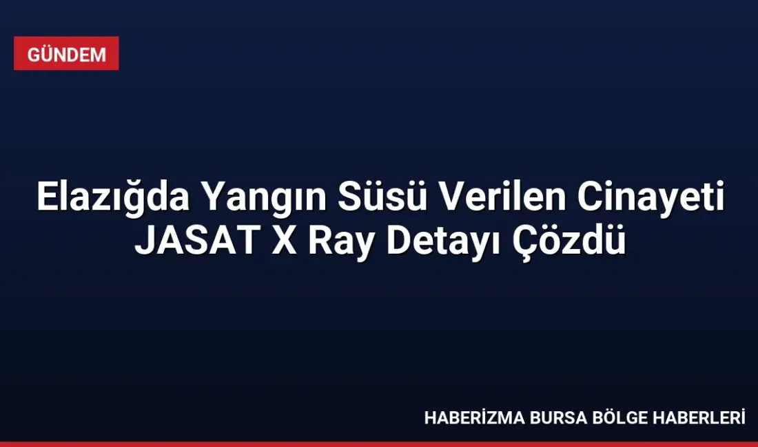 Elazığ'da yangında öldüğü sanılan çiftin cinayete kurban gittiği otopsiyle anlaşıldı.