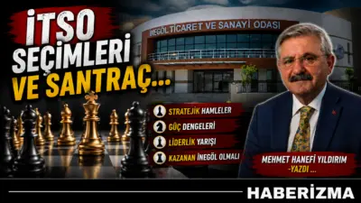 İTSO SEÇİMLERİ  VE SANTRAÇ  Ticaret ve Sanayi Odası seçimleri yaklaşıyor.