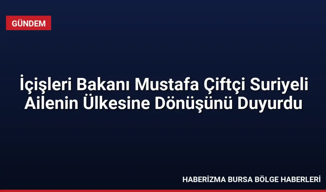 İçişleri Bakanı Mustafa Çiftçi, 2016 yılından bu yana Türkiye'de bulunan