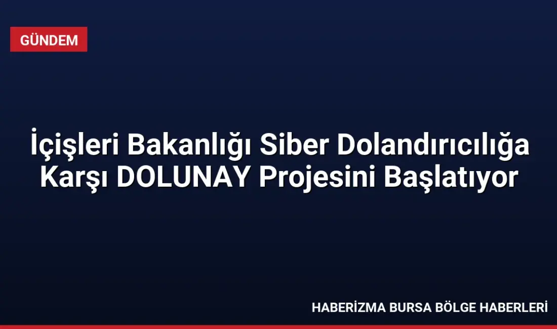 İçişleri Bakanı Mustafa Çiftçi, siber dolandırıcılıkla mücadelede yapay zeka destekli