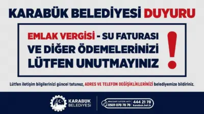 Karabük Belediyesi, emlak vergisi, su faturaları ve diğer belediye ödemelerinin