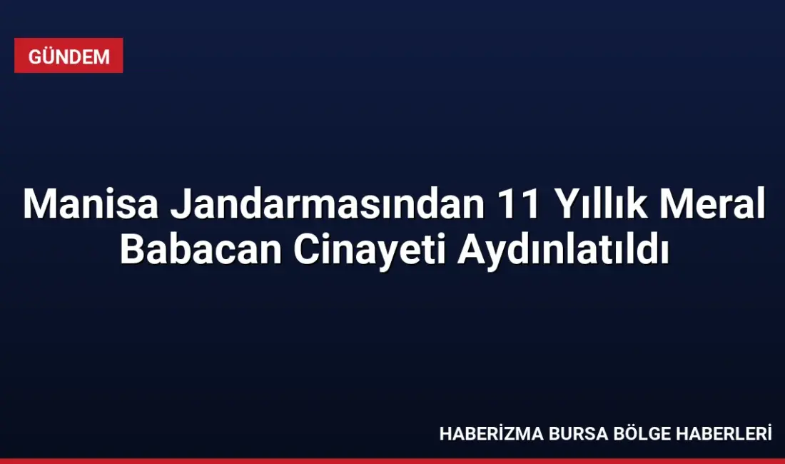 Manisa'da 2015 yılında işlenen Meral Babacan cinayeti, JASAT ekiplerinin yürüttüğü