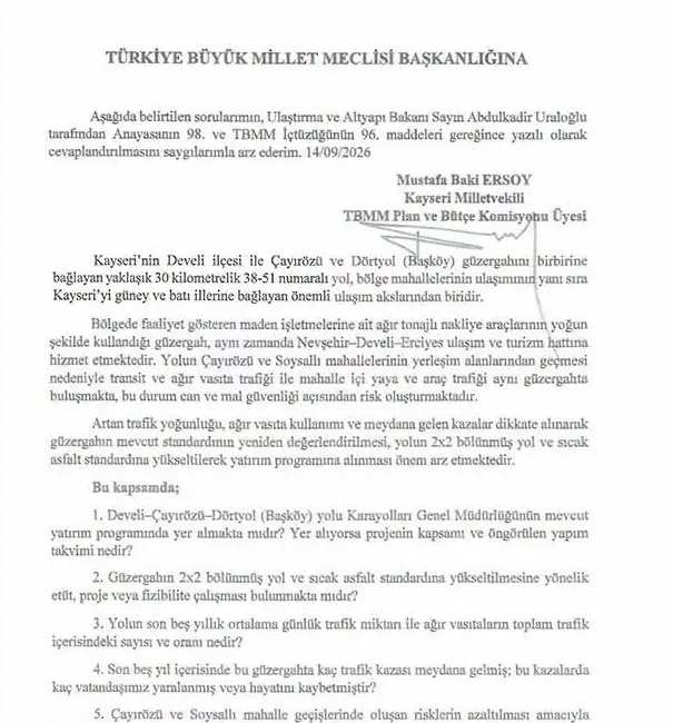 Milliyetçi Hareket Partisi Kayseri Milletvekili Baki Ersoy; Develi-Çayırözü-Dörtyol yolunda ulaşım
