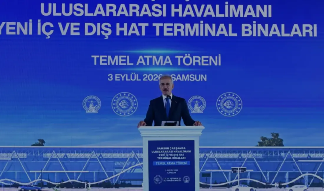 Samsun Çarşamba Havalimanı'nda temel atma töreni yapıldı. Yeni terminal binası