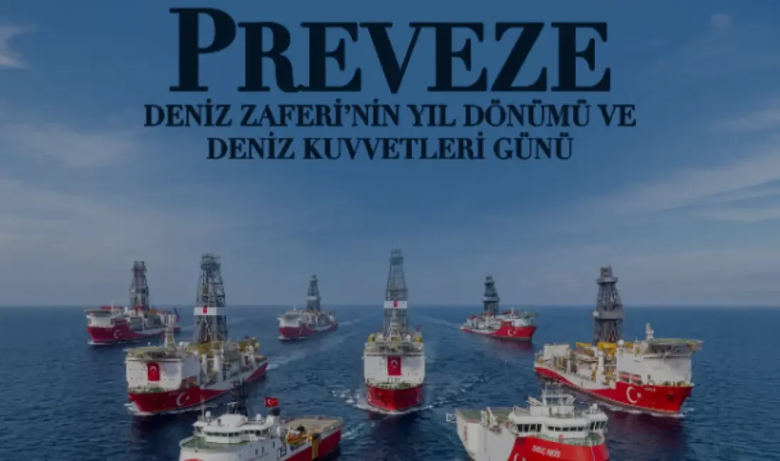 Preveze Deniz Zaferi'nin 488'inci yıl dönümünde Türkiye, dünyanın dördüncü büyük