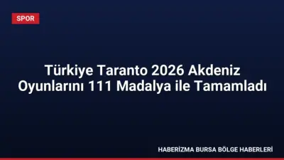 İtalya'da düzenlenen Taranto 2026 Akdeniz Oyunları'nda Türkiye, 111 madalya kazanarak