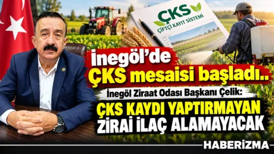 İnegöl Ziraat Odası Başkanı Sezai Çelik, Tarım ve Orman Bakanlığı