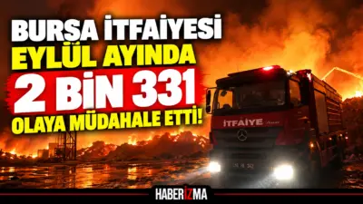 Bursa Büyükşehir Belediyesi itfaiye teşkilatı, eylül ayında 2 bin 331