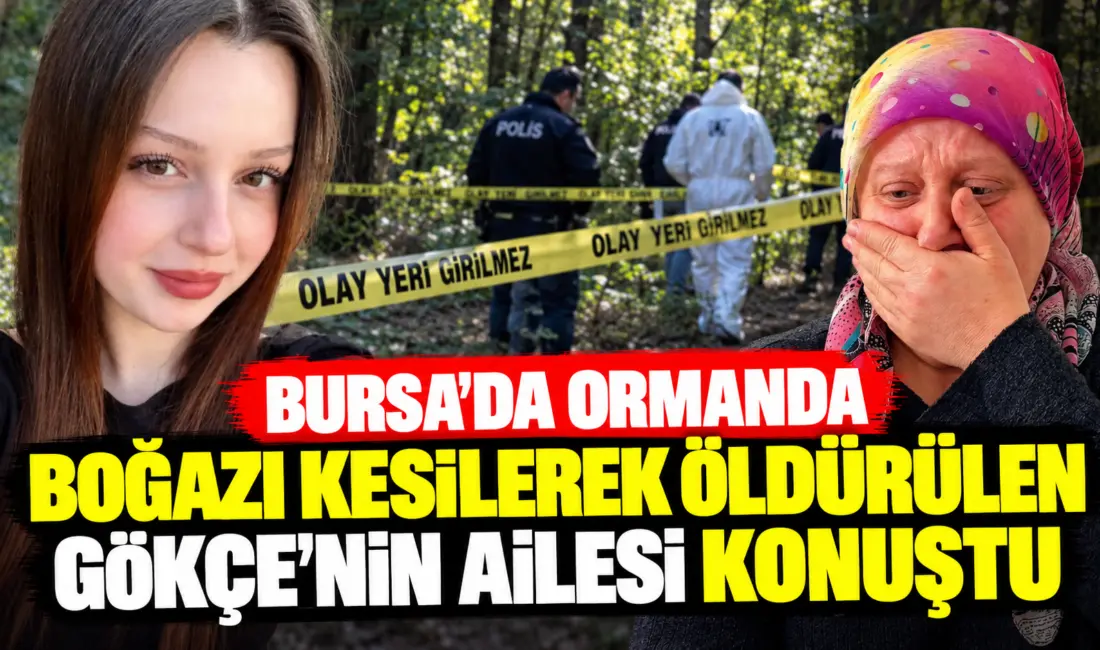 Bursa’nın Karacabey ilçesinde erkek arkadaşı Mustafa B. tarafından ormanlık alanda