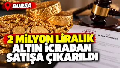 Bursa’da bir borç nedeniyle haczedilen toplam 865 gramı aşkın 8