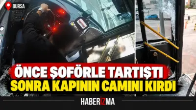 Bursa’da özel halk otobüsü şoförüyle tartışan şahıs, sonrasında yumrukla otobüs
