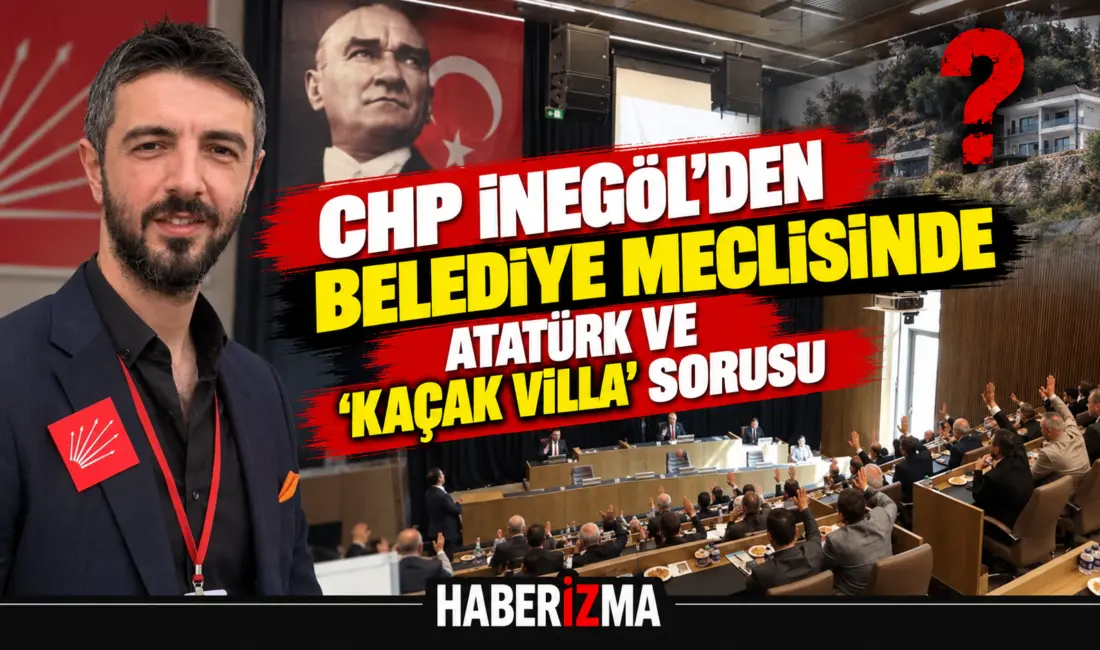 CHP İnegöl İlçe Örgütü, İnegöl Belediye Meclisi'nde Gazi Mustafa Kemal