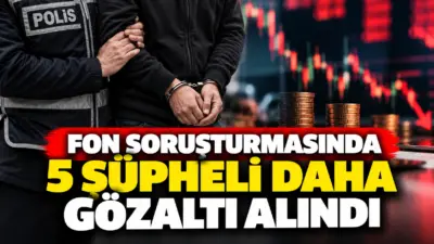İstanbul Cumhuriyet Başsavcılığı tarafından yürütülen fon soruşturması kapsamında 5 şüpheli
