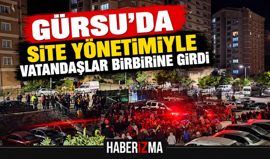 Bursa’nın Gürsu ilçesinde bulunan toplu konutlarda yaşayan vatandaşlar, site yönetiminin
