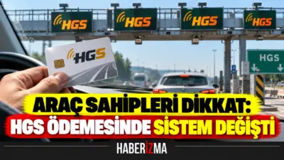 Milyonlarca sürücüyü ve araç sahibini doğrudan ilgilendiren Hızlı Geçiş Sistemi'nde