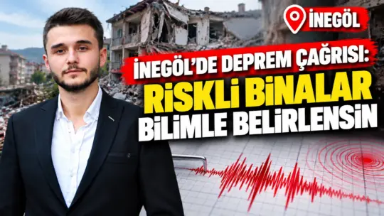 İnegöl Müteahhitler Derneği (İMD), 1. derece deprem bölgesinde yer alan