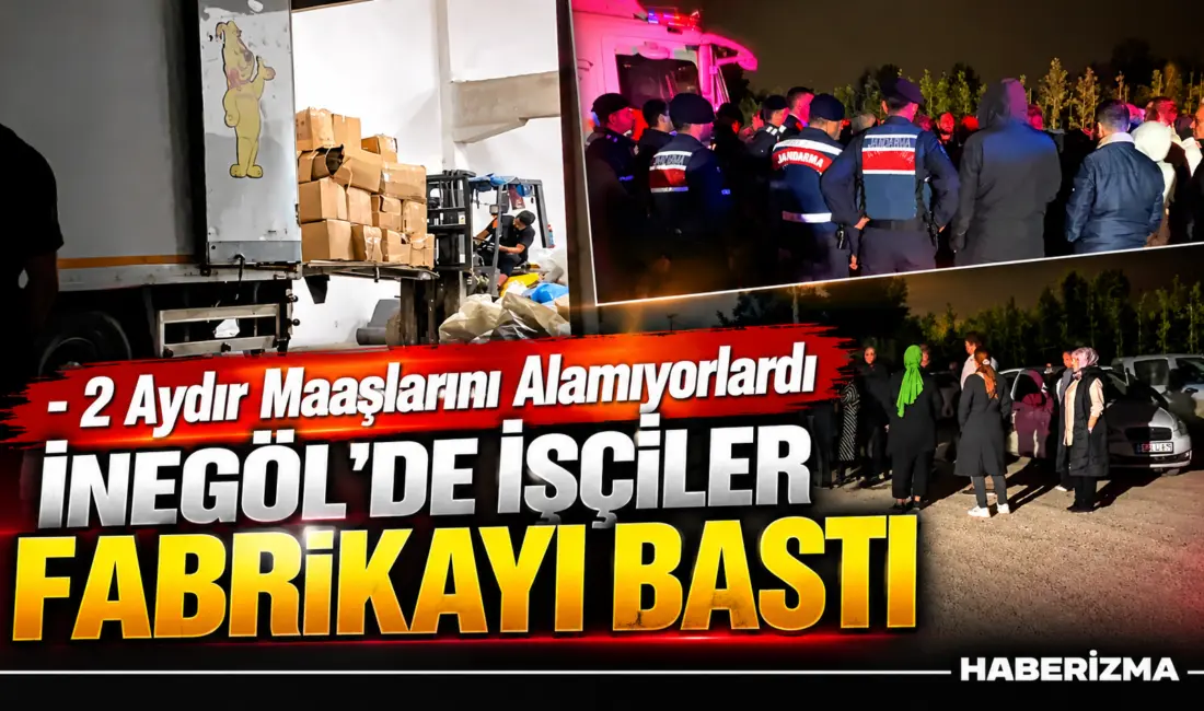 Bursa’nın İnegöl ilçesinde faaliyet gösteren bir giysi fabrikasında, 2 aydır