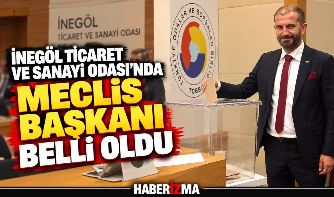 İnegöl Ticaret ve Sanayi Odası'nda (İTSO) yeni dönemin ilk meclis