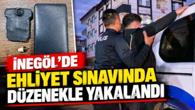 Bursa’nın İnegöl ilçesinde elektronik ortamda gerçekleştirilen ehliyet sınavına kopya düzeneğiyle