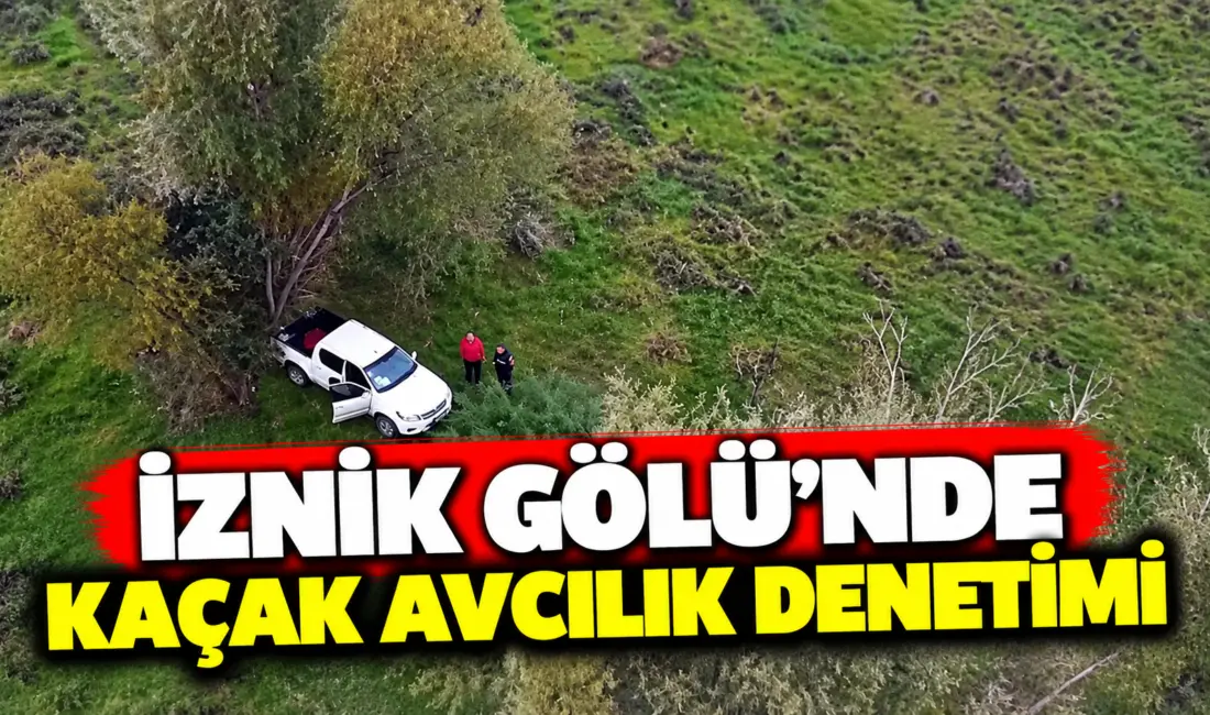 Bursa’da İznik Gölü genel avlağında gerçekleştirilen kontrollerde kullanımı yasak olan