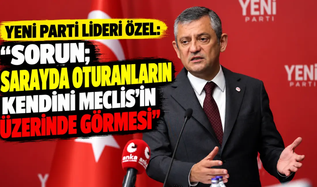 YENİ Parti Genel Başkanı Özgür Özel, Halkların Eşitlik ve Demokrasi