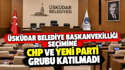 Üsküdar Belediye Meclisi, Belediye Başkanvekilliği seçimi için toplandı. Toplantı yeter
