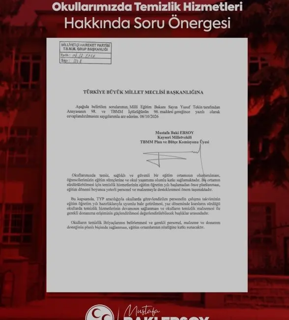 MHP Kayseri Milletvekili Baki Ersoy, okullarda temiz ve sağlıklı eğitim