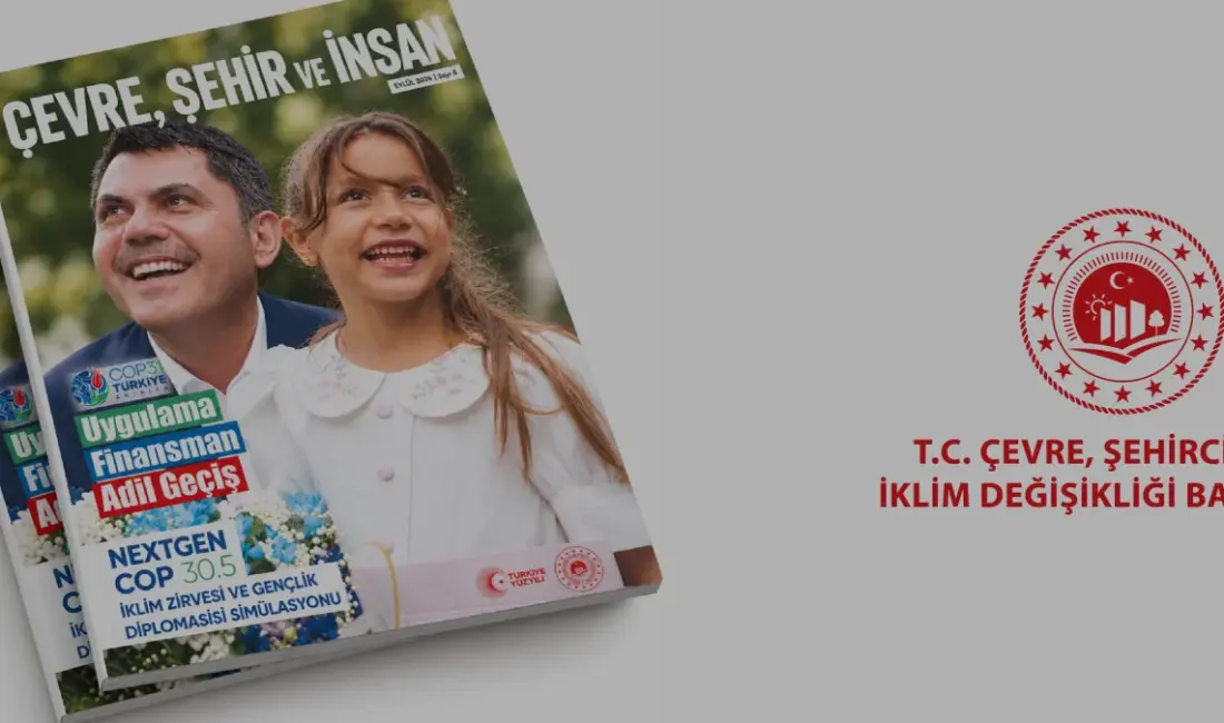 Çevre, Şehir ve İnsan dergisi 8. sayısı, COP31 hazırlıkları, iklim