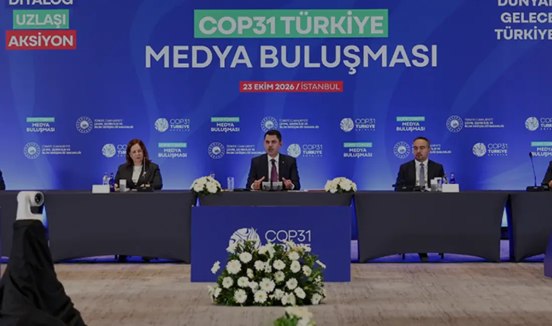 Bakan Kurum, 85 devlet başkanının katılacağı COP31 zirvesinin hazırlıklarını ve