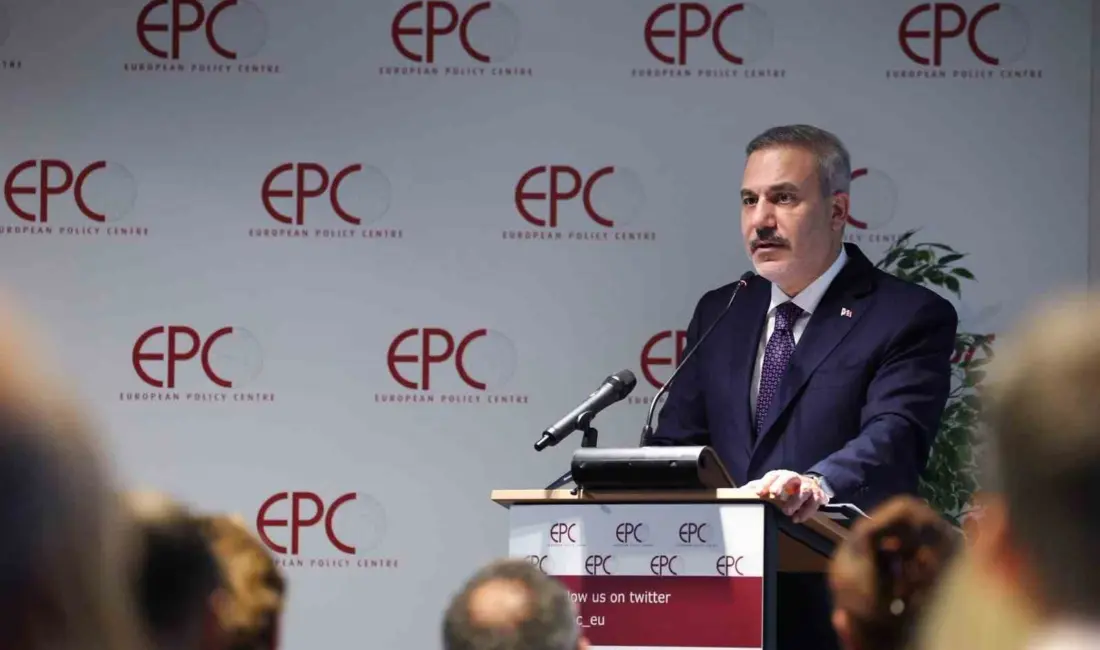 Dışişleri Bakanı Hakan Fidan Belçika’da European Policy Centre isimli düşünce
