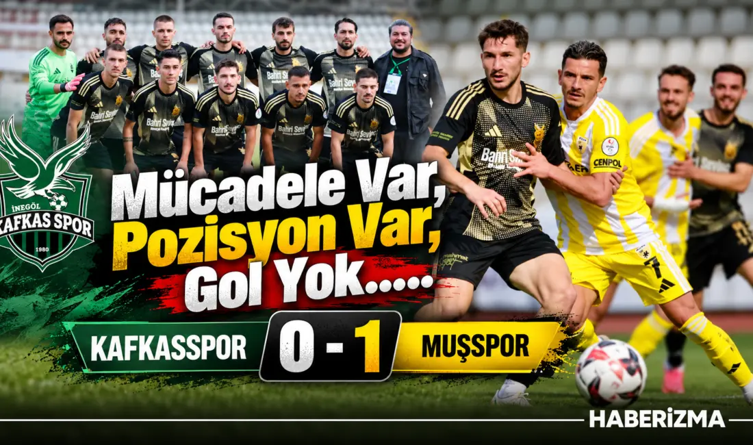 MÜCADELE VAR. POZİSYON VAR. GOL YOK. İNEGÖL KAFKASSPOR:0 MUŞSPOR KULÜBÜ:1.