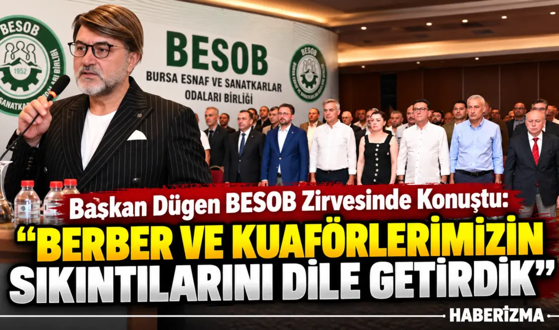 Bursa Esnaf ve Sanatkarlar Odaları Birliği (BESOB) ile federasyona bağlı