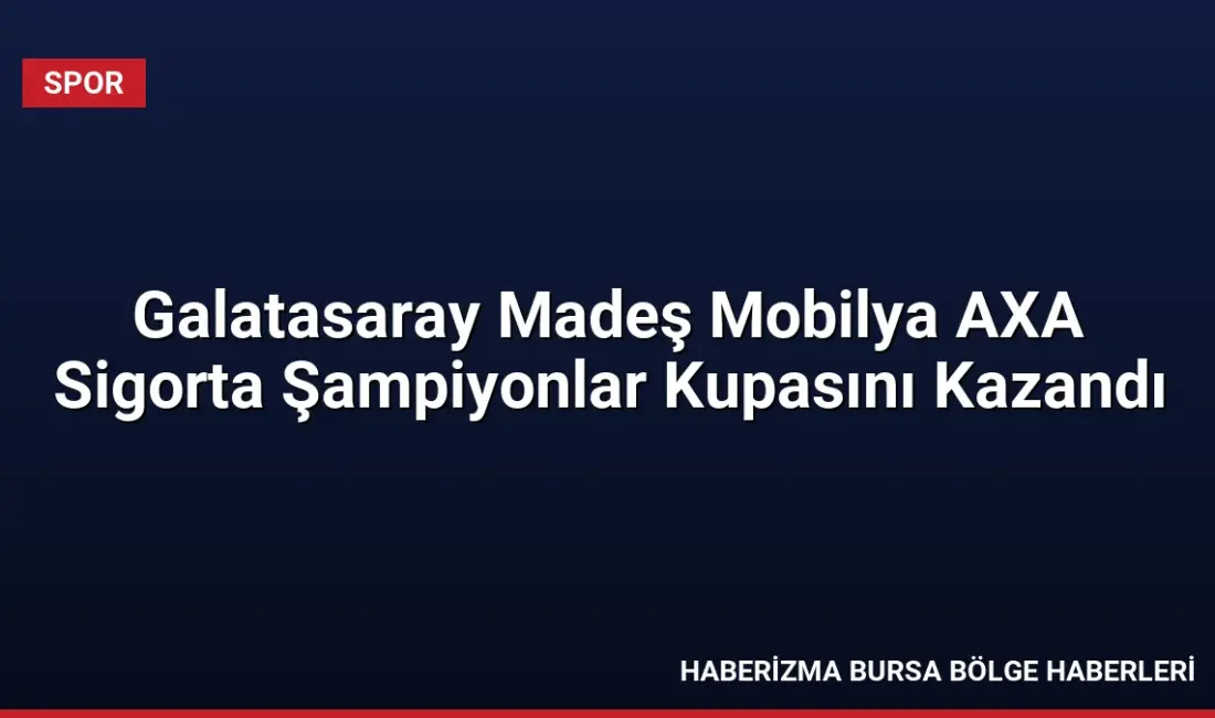 Gençlik ve Spor Bakanı Osman Aşkın Bak, 2026 AXA Sigorta