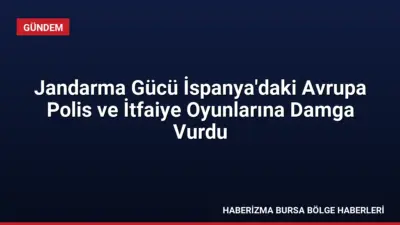 İspanya'da düzenlenen 11. Avrupa Polis ve İtfaiye Oyunları'na katılan Jandarma