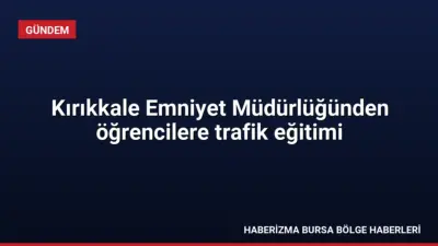 Kırıkkale Emniyet Müdürlüğü, iki farklı ilkokulun öğrencilerine Trafik Eğitim Parkı'nda