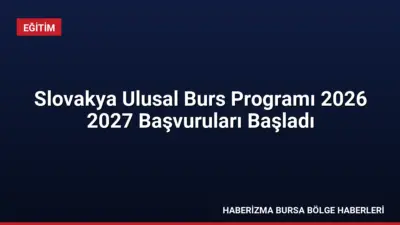 Slovakya Ulusal Burs Programı kapsamında 2026/2027 yaz dönemi başvuruları başladı.