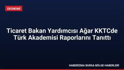 Ticaret Bakan Yardımcısı Ö. Volkan Ağar, Lefkoşa'daki programda Türk Dünyasının